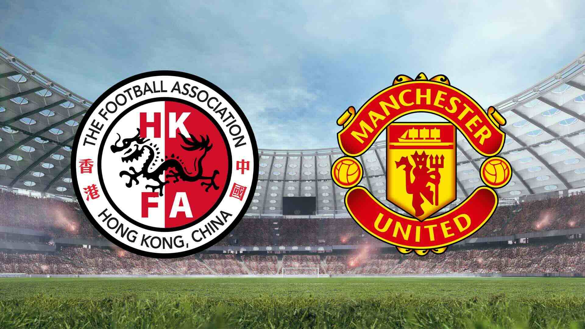 Tempat Menonton Hong Kong vs Manchester United 2025