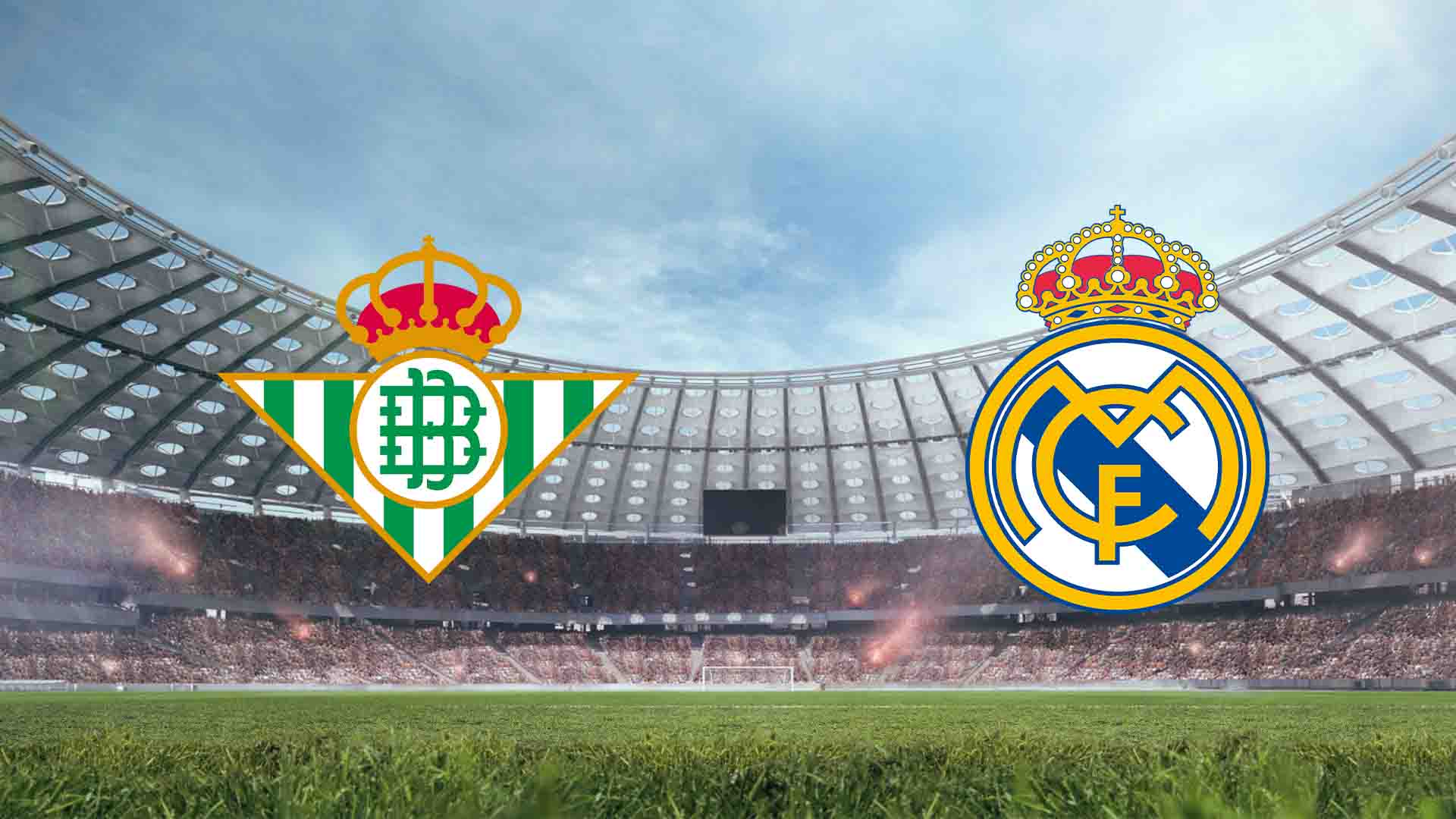 Tempat Menonton Real Betis vs Real Madrid Live Streaming 2026