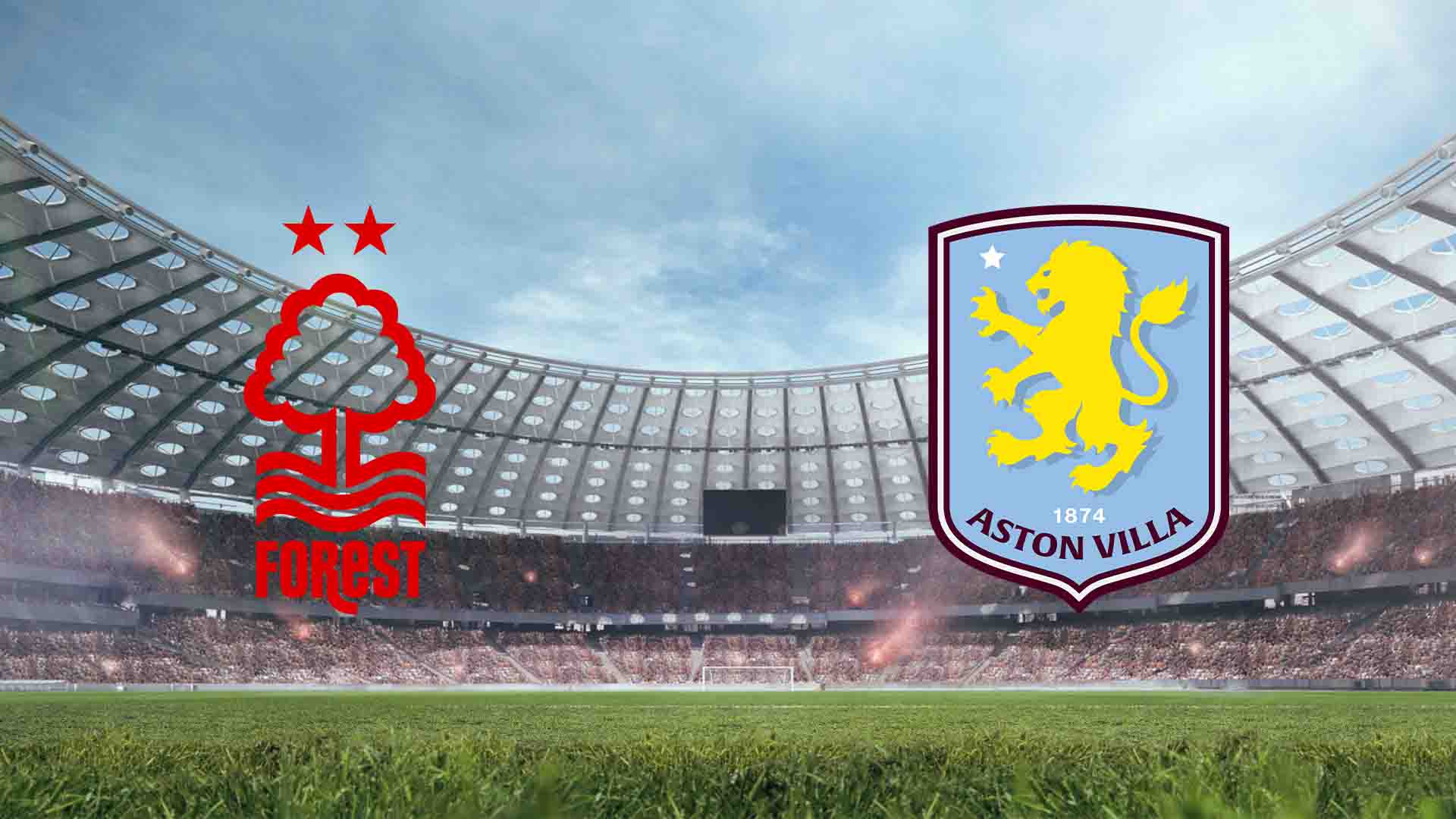 Tempat Menonton Nottingham Forest vs Aston Villa Live Streaming 2026